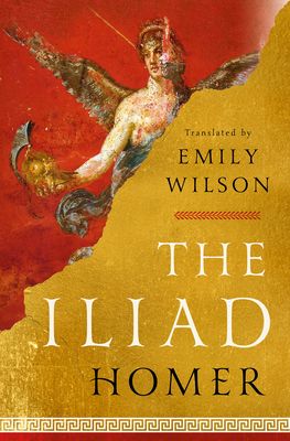 The Iliad (translated by Emily Wilson) book cover